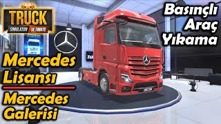 DEV GÜNCELLEME !! MERCEDES LİSANSI VE GALERİSİ // BASINÇLI ARAÇ YIKAMA | TRUCK SIMULATOR ULTIMATE !!