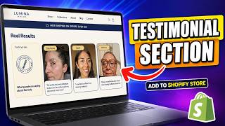 How to Add a Testimonial Section to Your Shopify Store