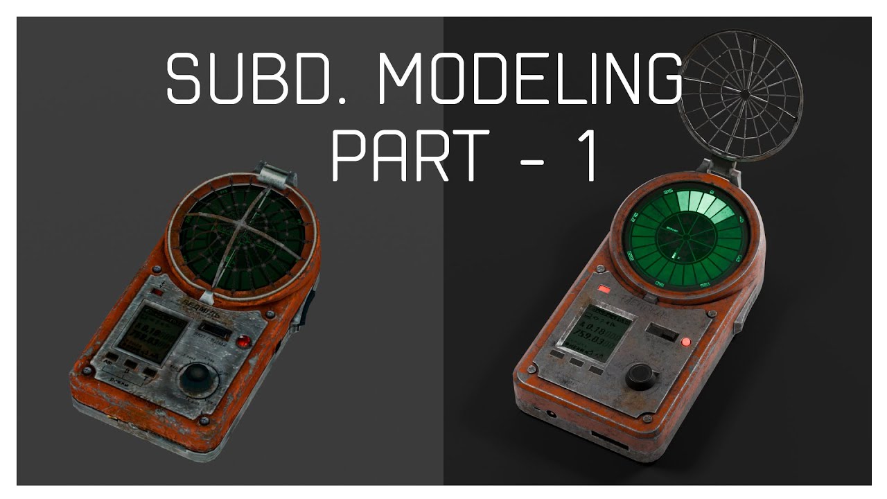 Моделирование детектора из STALKER || SUBDIVISION SURFACE || Part - 1
