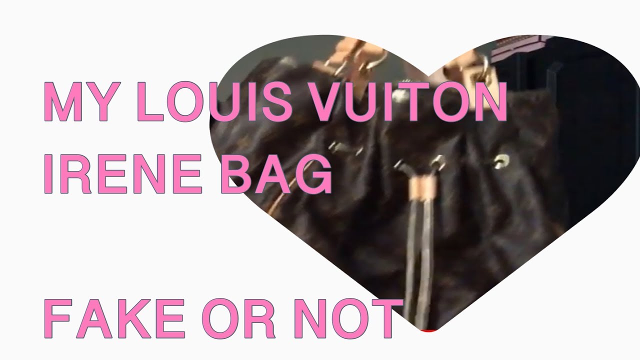 MY LOUIS VUITTON IRENE BAG . FAKE OR NOT ???? 