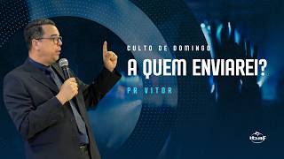 As perguntas que Deus faz - Parte 6 | A quem enviarei | Pr Vitor Turbuk | 23/08/2026