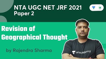 Revision of Geographical Thought | NTA UGC NET-JRF 2021 | Rajendra Sharma