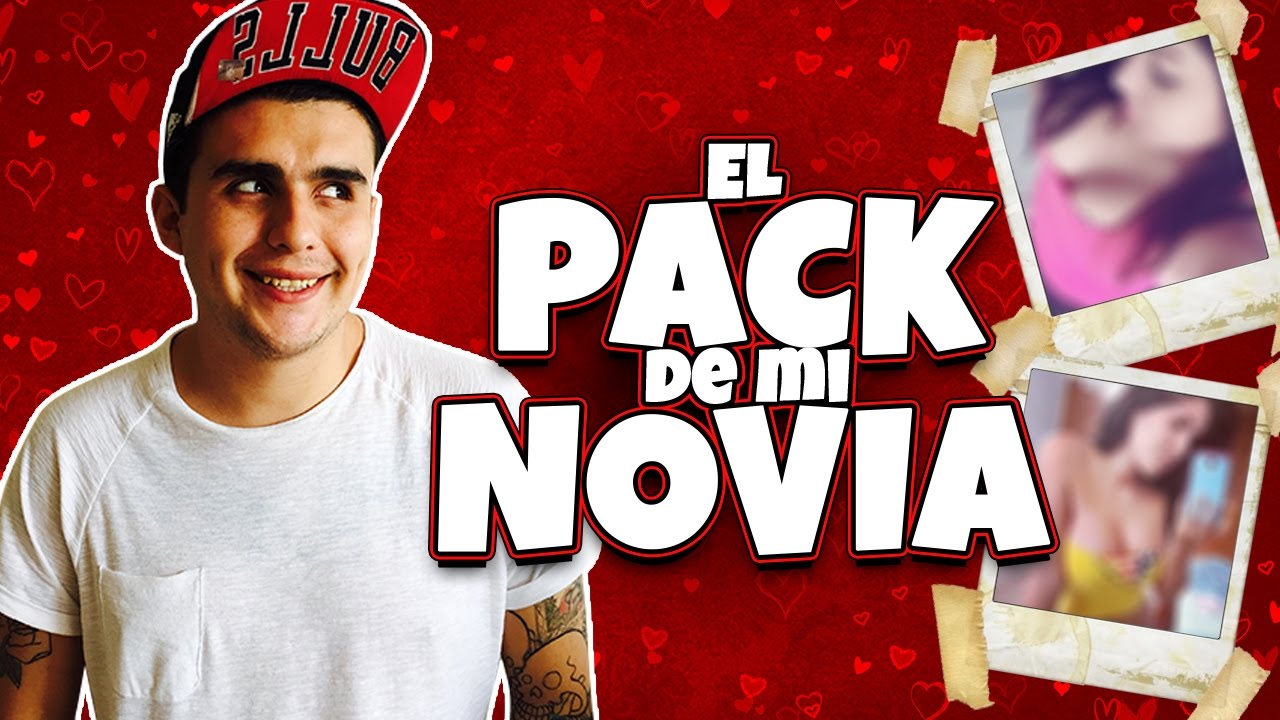 Pack de mi novia