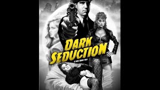Dark Seduction Trailer RC1 A Greg Travis Film