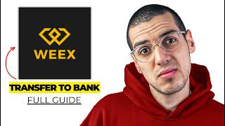 How to Withdraw from Weex to Bank Account 2026 | Complete Working Guide