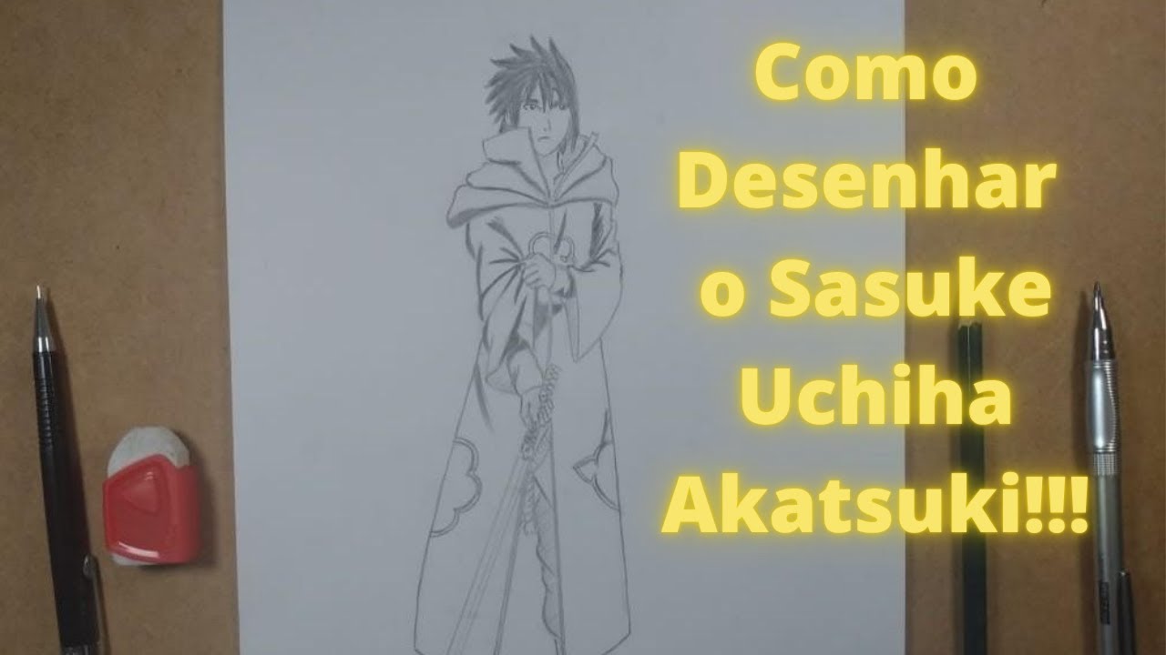 Como Desenhar o Sasuke de Naruto - Akatsuki 