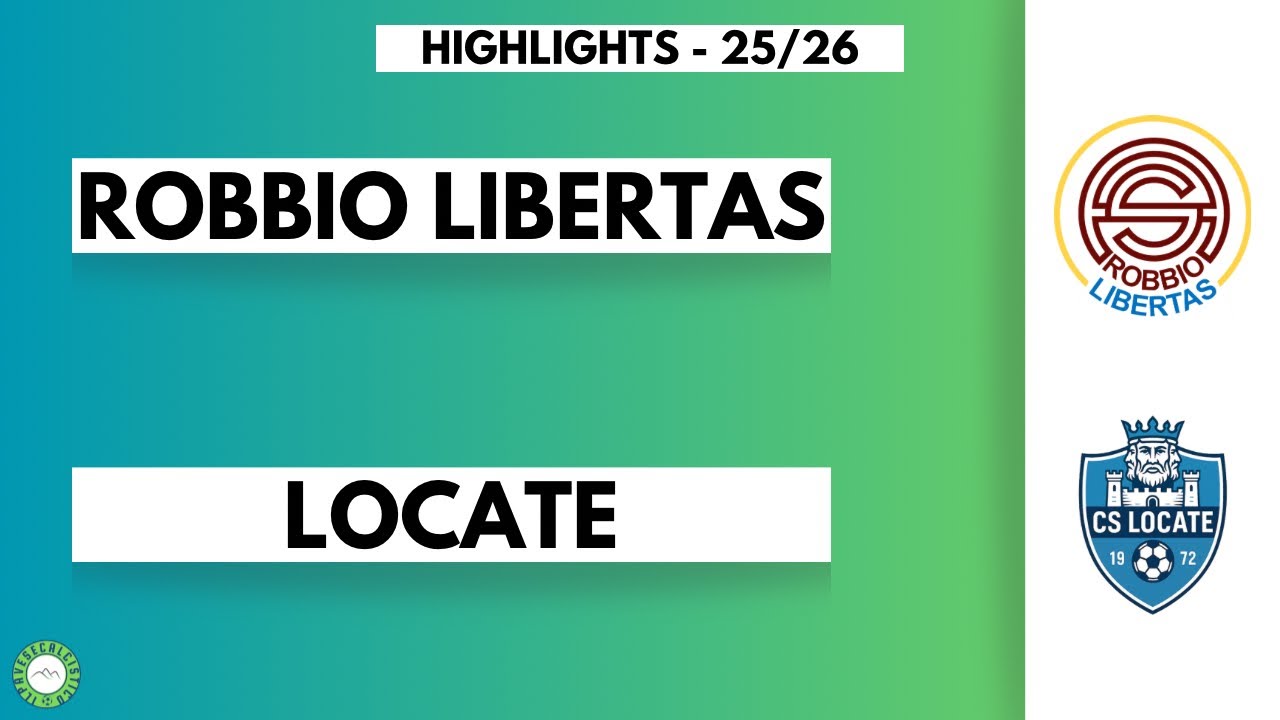 Robbio Libertas - Locate highlights 25-26