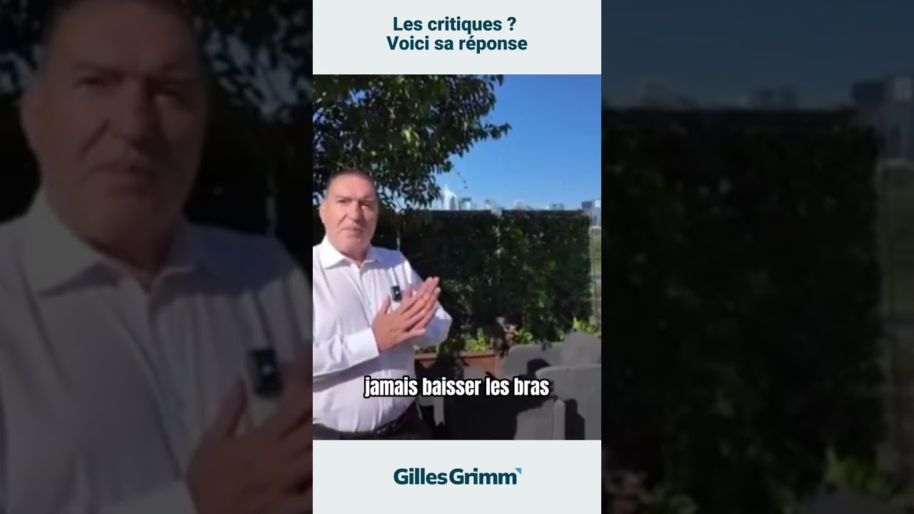 Les critiques ? Voici sa réponse