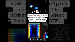Fantasm. The highest rated ghost hunting app EVER. #paranormal #ghosthunting #ghostadventures