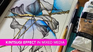 Create KINTSUGI EFFECT in Mixed Media