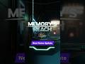 The new time-limited content in the Memory's Reach demo