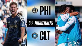 Philadelphia Union vs. Charlotte FC | Full Match Highlights | 4-Goal Battle!
