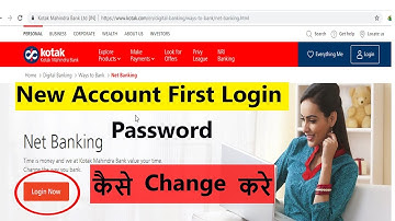 Kotak Mahindra net banking First Time Login|New Accunt password generation| Change 2019