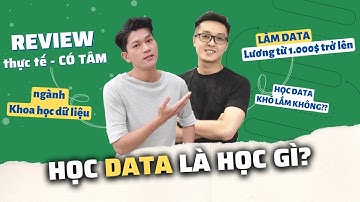 Học Data Analysis là học cái gì. Công việc thực tế của ngành data @nguoiyeumoi  @DataGuyStory