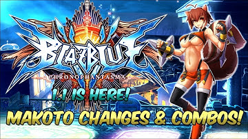 Blazblue Chronophantasma 1.1 Makoto: Changes and combos