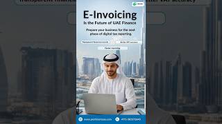 E-invoicing in UAE: Is your business ready? #proficientaccountants #einvoicinguae #vatuae #uaetax