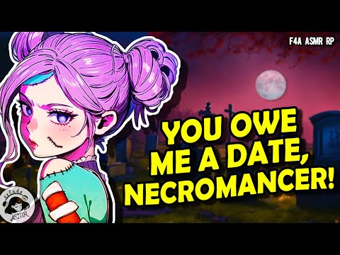 Bratty Zombie Girl Demands a Date After You Raise Her! 💀[F4A] [Fantasy ASMR Audio RP] [Cute & Sweet]