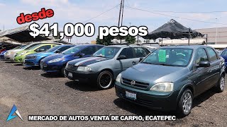 😱 Autos desde $41 mil pesos en Tianguis Venta de Carpio, Ecatepec