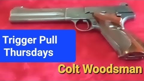 What is the trigger pull on the Colt Woodsman? Trigger Pull Thursdays