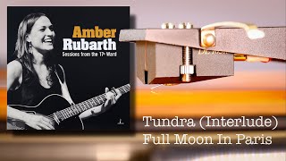 AMBER RUBARTH - Tundra (Interlude) / Full Moon In Paris - 2019 Vinyl LP