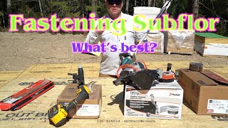 Best Way to Fasten Subfloor