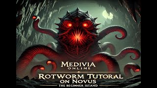 Medivia Online - Rotworm Task Tutorial on Novus
