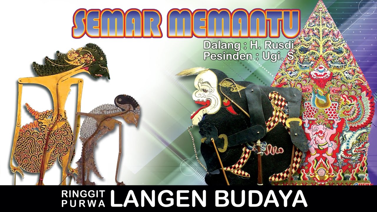 Wayang Kulit Langen Budaya 2017 - SEMAR MEMANTU (Live Streaming)