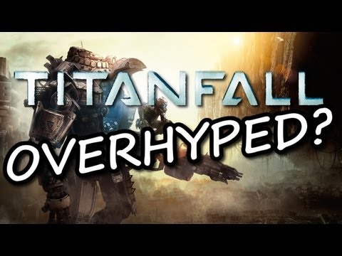 IS TITANFALL OVERHYPED? My thoughts on the originality of Respawn Entertainment&rsquo;s new IP "Titanfall"