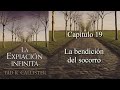 Capítulo 19 - La bendición del socorro