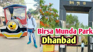 Birsa Munda Park Dhanbad 2020 | बिरसा मुंडा पार्क धनबाद Vlogs | Dhanbad Jharkhand.