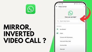 How to Fix Mirror or Inverted Video Call in Whatsapp screenshot 4