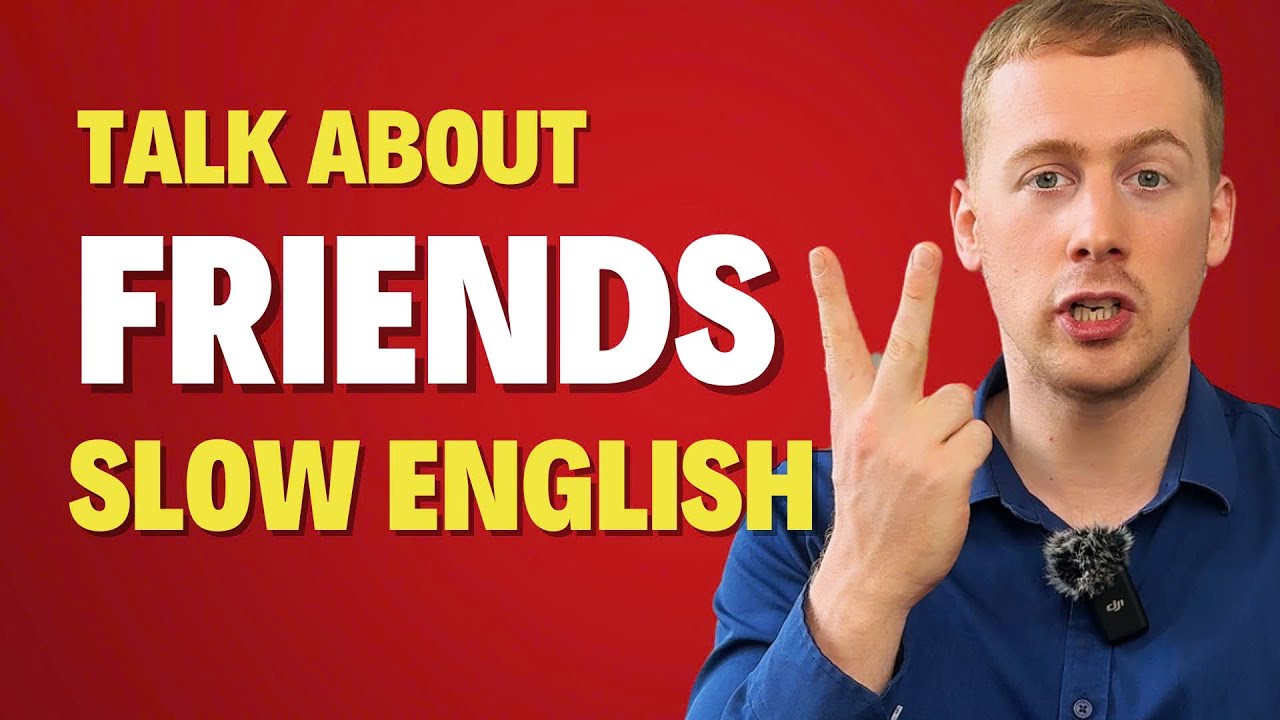 🤝 Different Types Of Friends – Slow English With Brian (Level A2-B1) ✨