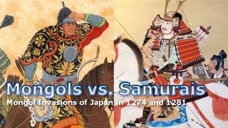 Mongols vs. Samurais, Mongol Invasions of Japan 元寇