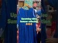 Summer collection🤫🤫#warsibazaar #summerspecial #summercollection #ytshorts #youtubeshorts