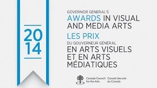 Les Prix du Gouverneur général en arts visuels et en arts médiatiques 2014