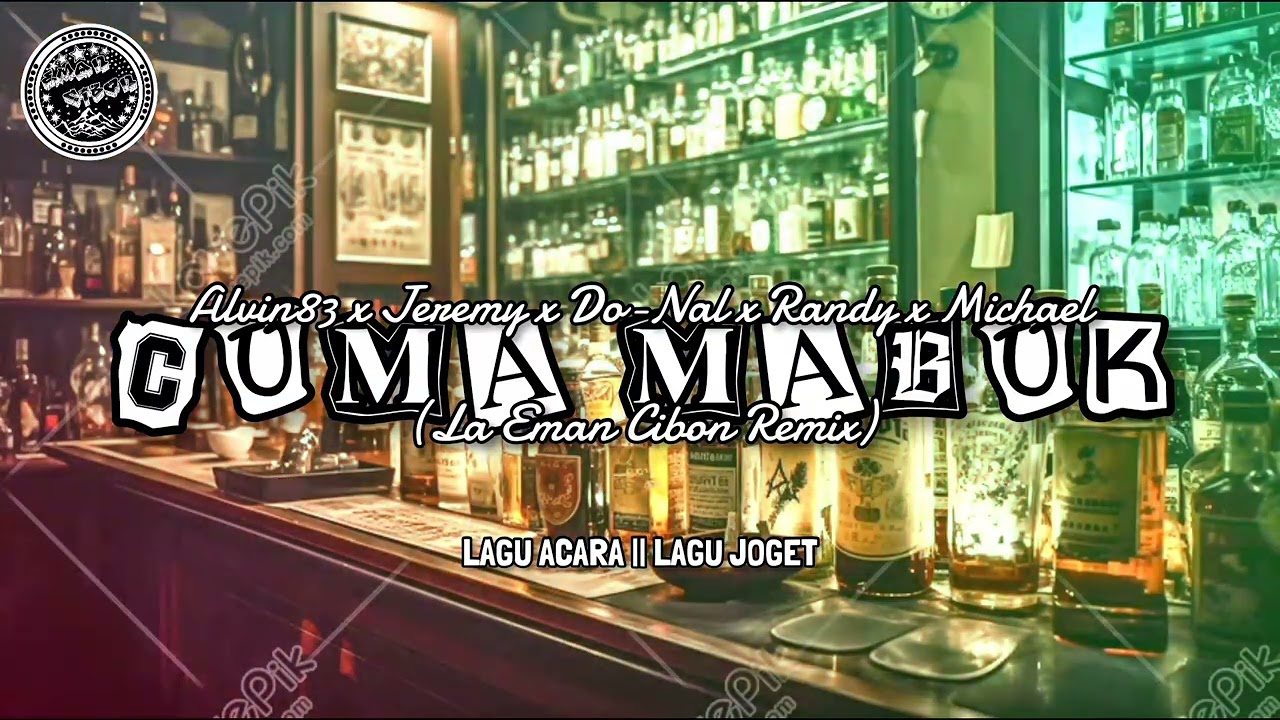 Watch LAGU JOGET CUMA MABUK (La Eman Cibon Remix) on YouTube Watch LAGU JOGET CUMA MABUK (La Eman Cibon Remix) on YouTube