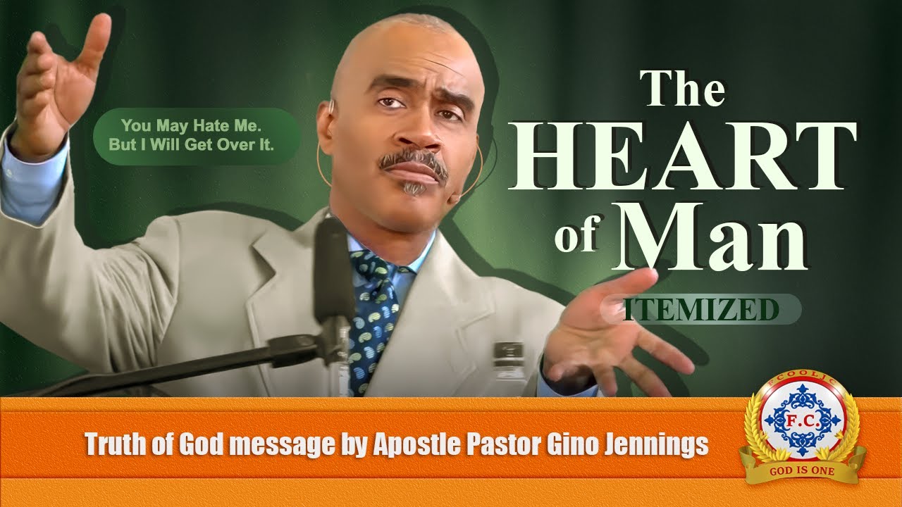 𝐓𝐡𝐞 𝐇𝐄𝐀𝐑𝐓 𝐨𝐟 𝐌𝐚𝐧 by Apostle Pastor Gino Jennings