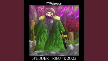 Sploder Tribute 2022 (Extended Mix)