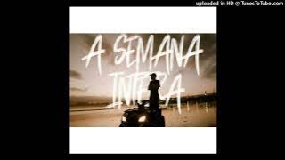 A Semana Inteira - Mc Don Juan