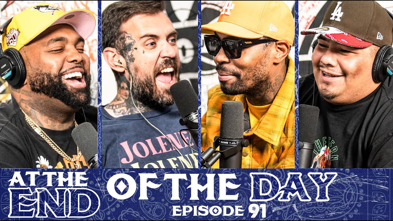 At The End of The Day Ep. 91