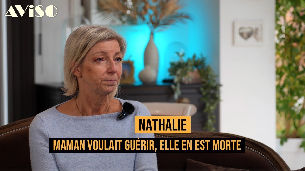 Maman voulait guérir, elle en est morte - YouTube