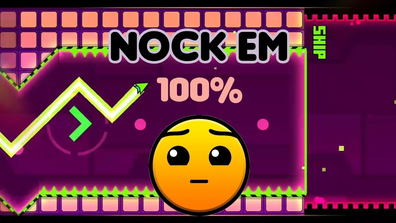 Nock Em (100%) (All Coins) ___ Geometry Dash SubZero 
