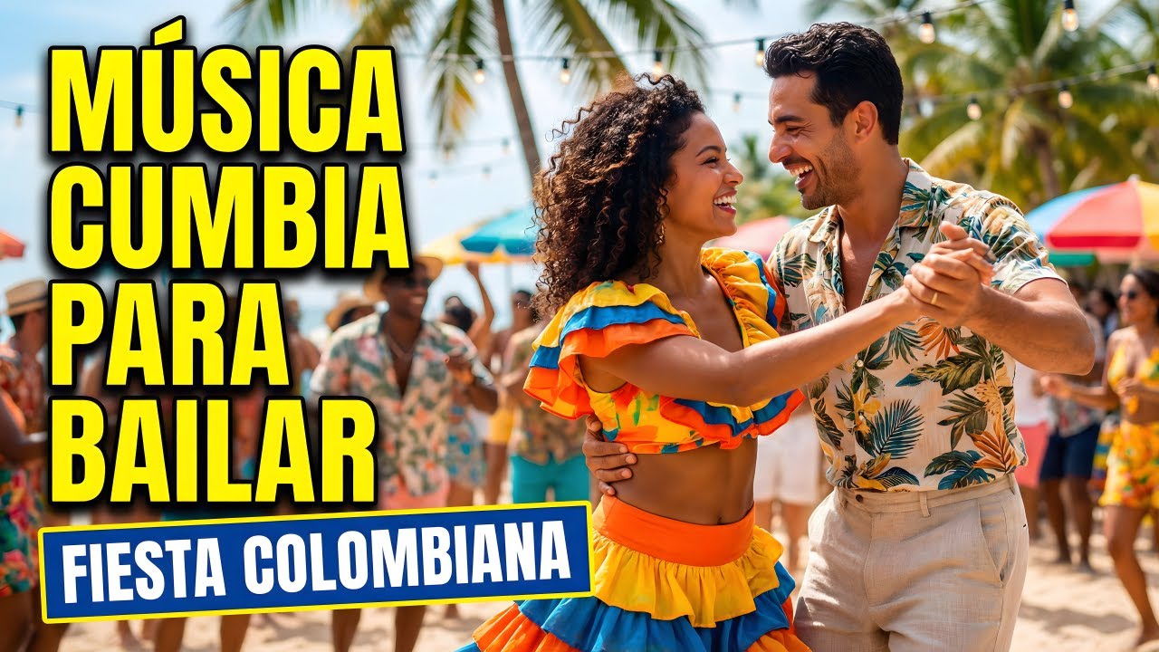 FIESTA TROPICAL SIN FIN | Música Cumbia Para Bailar | Cumbias de Fiesta