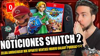 🔥NOTICIONES Nintendo Switch 2! DESTRUYEN Mario Galaxy! Zelda MUY AMBICIOSO! Mario Kart! Ventas y MÁS
