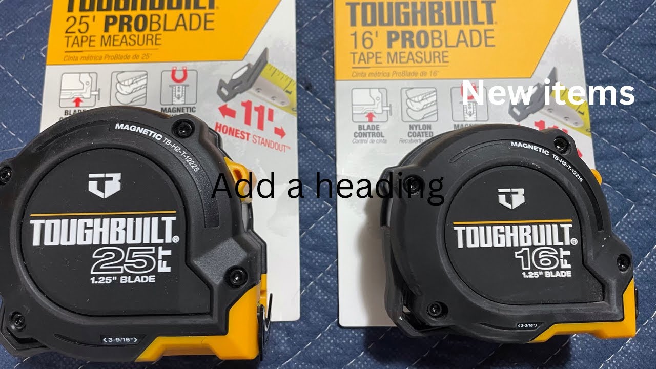 Toughbuilt new products NEW TAPE MEASURES toughbuilt, 