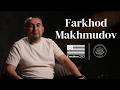 Farkhod Makhmudov | Interview