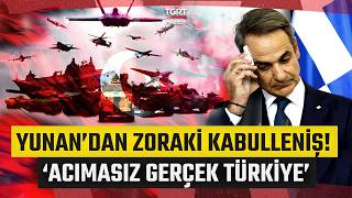 Yunanistan Türkiye’nin Gücünü Kabul Etmek Zorunda Kaldı: Acımasız Gerçek – TGRT Haber