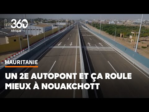 Un 2e autopont mis en service: ça roule mieux pour Nouakchott