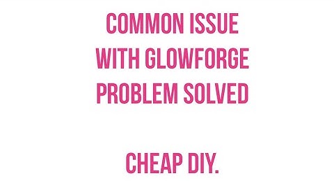 Common Glowforge problem solved, cheap and easy fix! #Glowforge #DIY #Laserengraving