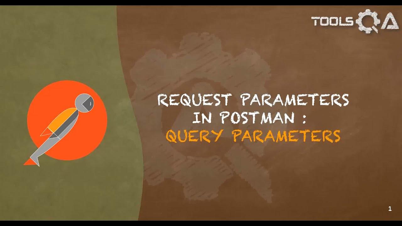 Postman Tutorial #23 - Query Parameters in Postman - YouTube image.